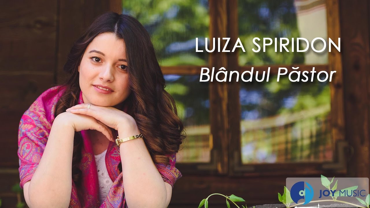 Luiza Spiridon - Blândul Păstor