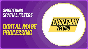 DIP - #15 | Smoothing Spatial Filters in Digital Image Processing | Linear & Non-Linear Filters |