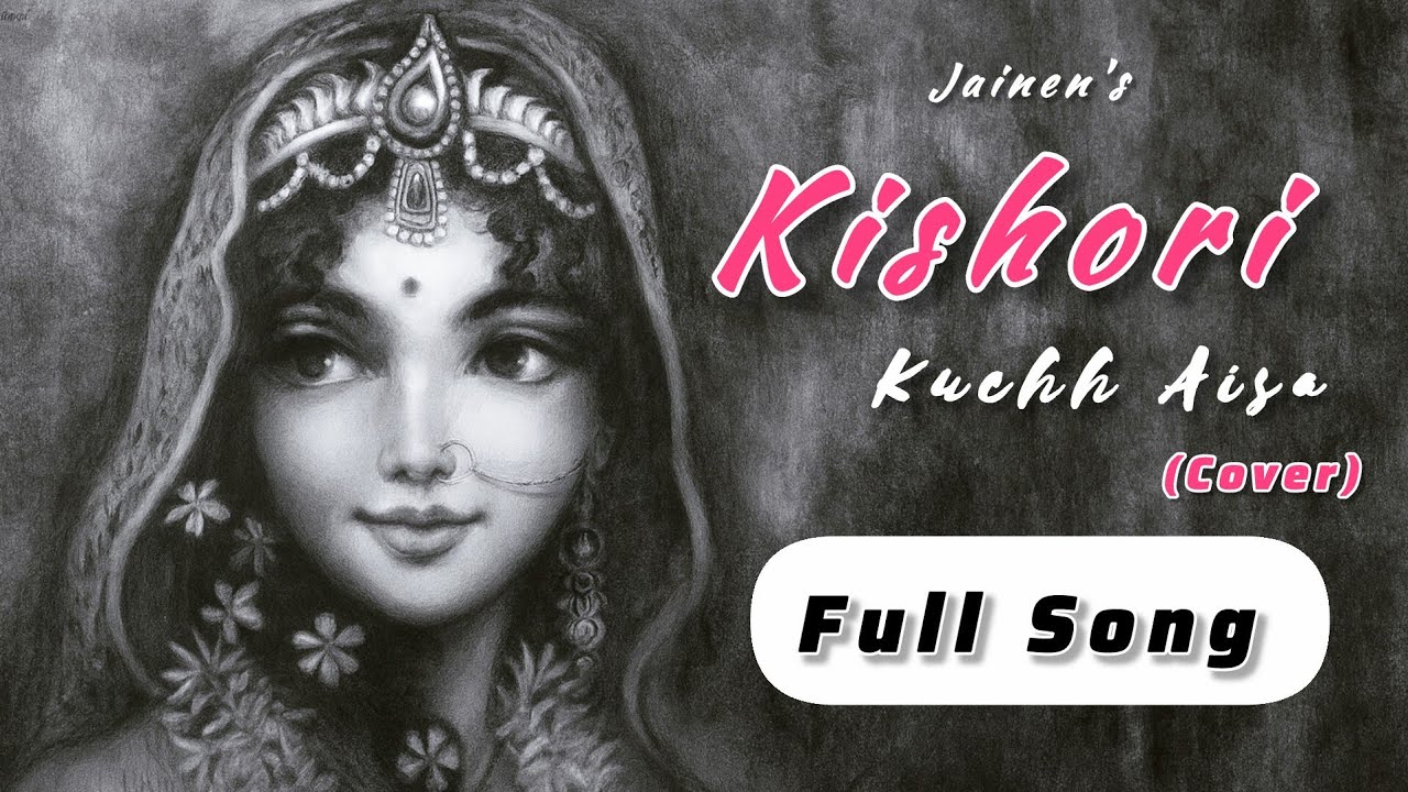 किशोरी कुछ ऐसा इंतज़ाम हो जाए | Full Song (Cover) @jainen  | Gaurav Krishan Goswami , Jainen