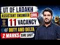 UT Ladakh Assistant Engineer Civil | 11 Vacancies | Duty & Delta | 2 Marks Sure Shot