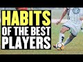 5 Habits That Will Make You A Better Footballer