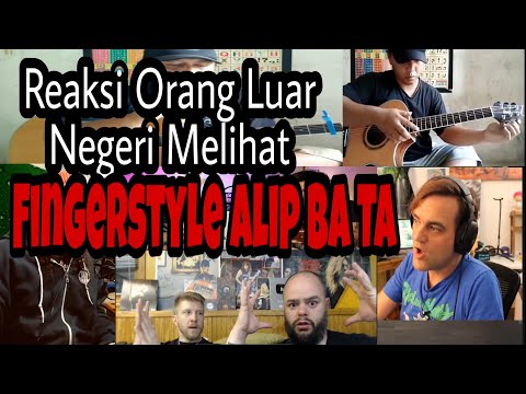 Fingerstyle Alip Ba Ta Mendunia | Reaksi Orang Luar Negeri Melihat Alip Ba Ta | Musik Indonesia