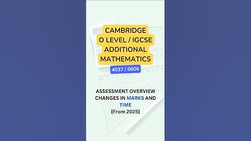 Changes from 2025 | O Level / IGCSE Additional Mathematics 4037 / 0606 #additionalmathematics #4037