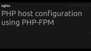 PHP host configuration using PHP-FPM