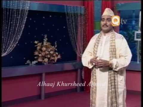 Koi Misl Mustafa ka / ALHAAJ KHURSHEED AHMED BY SAMEER