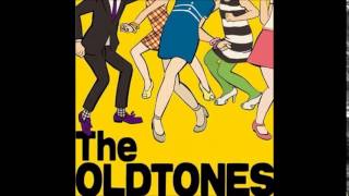 Video thumbnail of "The Oldtones - So Selfish!!"