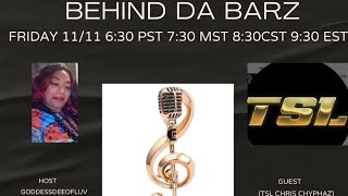 ❤🎤🎵 TLP Presents Episode 4 Behind Da Barz w TSL(Chris Chyphaz) 🎵🎤❤