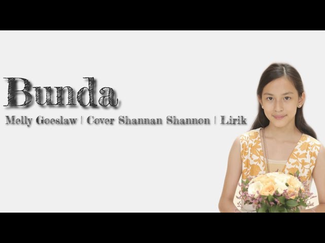 Melly Goeslaw - Bunda | Cover Shannan Shannon | Lirik 🎵 class=