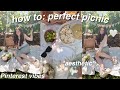 HOW TO HAVE A PERFECT PICNIC *aesthetic*