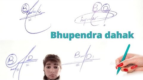 bhupendra dahak name signature#bhupendra dahak English sign