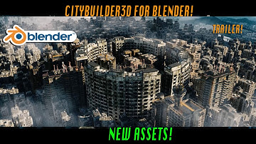 CityBuilder3D Blender add-on trailer (NEW Assets!): Construct your world in Blender 3d