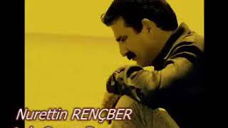 Nurettin Rençber  aşk sana benzer