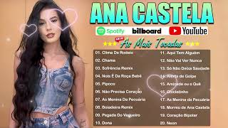 ANA CASTELA CD COMPLETO 2024 ⚡ AS MAIS TOCADAS DO SERTANEJO ⚡ ANA CASTELA MELHORES MÚSICAS 2024