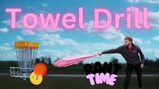 Disc Golf Rant Time - Towel Drill