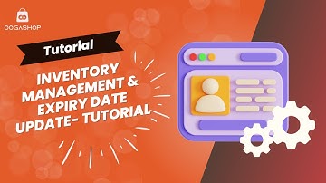 "Efficient Inventory Management & Expiry Date Updates with OOGASHOP | Tutorial"