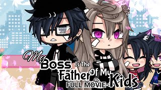 ❤My Boss Is The Father Of My Kids❤// FULL MOVIE// GLM//A Gacha Life Movie//