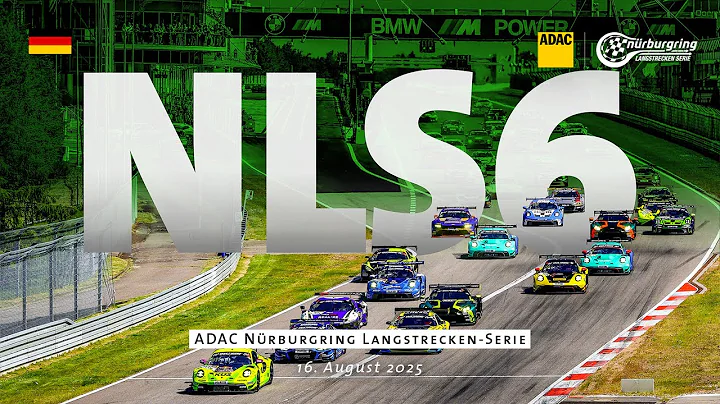 Rennen 6 der ADAC Nürburgring Langstrecken-Serie (NLS), Saison 2025