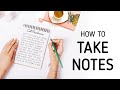 How to Take Notes - 7 Effective Note-taking Tips