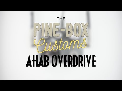 pine-box-customs-ahab-overdrive