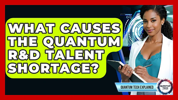 What Causes The Quantum R&D Talent Shortage? - Quantum Tech Explained