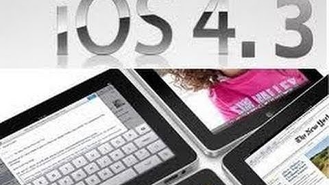 iOS 4.3 Released! Download Now!