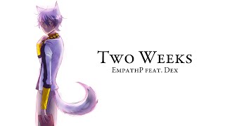 Dextwo Weeksoriginal Demo And Dedication Song