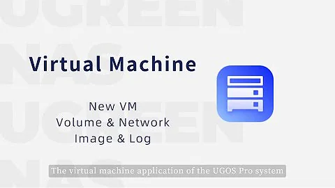 UGREEN NAS Tutorial Series - How to  Set Up Virtual Machine