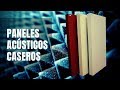 Tratamiento ACÚSTICO casero || Como CONSTRUIR tus propios PANELES ACÚSTICOS para HOME STUDIO