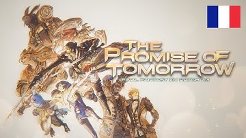 FINAL FANTASY XIV, mise à jour 7.3 : The Promise of Tomorrow