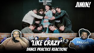 Reacting to 지민 (Jimin) 'Like Crazy' Dance Practice  [CHOREOGRAPHY]