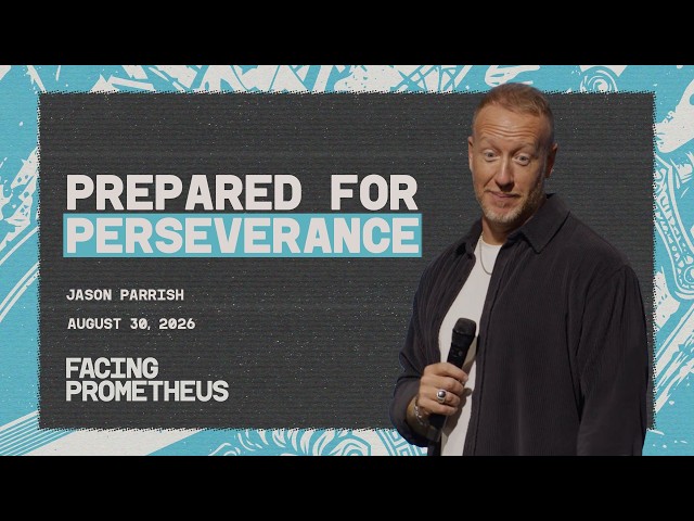Perseverance is not a virtue for the battle... it is the battle! | Jason Parrish  August 30, 2026