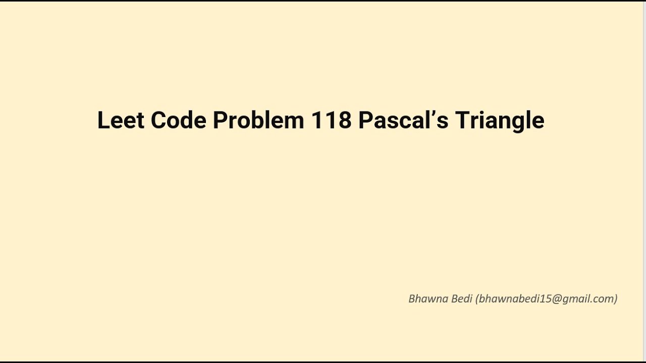Leet Code problem 118 Pascals Triangle - YouTube