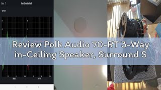 Review Polk Audio 70-RT 3-Way in-Ceiling Speaker, Surround Sound Speaker, (2.5” Driver, 7” Sub) - Va