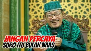 DON'T BELIEVE THAT SURAH IS A MONTH OF BAD LUCK : Prof. Dr. KH Ahmad Zahro MA al-Chafidz DON'T BELIEVE THAT SURAH IS A MONTH OF BAD LUCK : Prof. Dr. KH Ahmad Zahro MA al-Chafidz