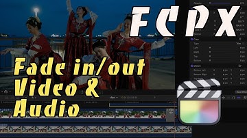 Keyframe Fade In & Fade Out using FCPX (audio & video)  | Final Cut Pro X Tutorial