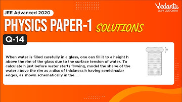 JEE Advanced 2020 Physics Solutions - Paper 1 (Q 14) | IIT JEE Physics | JEE Preparation | Vedantu