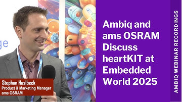 Ambiq and ams OSRAM Discuss heartKIT™ at Embedded World 2025