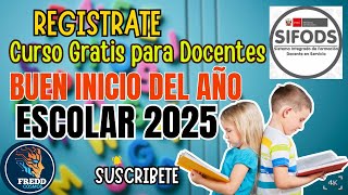 🚀 ¡INSCRÍBETE YA EN EL CURSO "BUEN INICIO 2025" DE SIFODS! 🚀