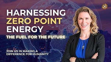 Zero Point Energy: The Fuel for the Future