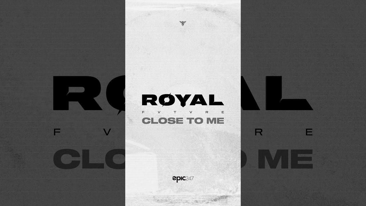 RØYAL - Close To Me (Vertical Video)