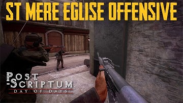 Post Scriptum St Mere Eglise Offensive | Post Scriptum Full Gameplay | Post Scriptum 2022