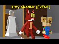 [EVENT] Roblox Kitty GRANNY MAP!