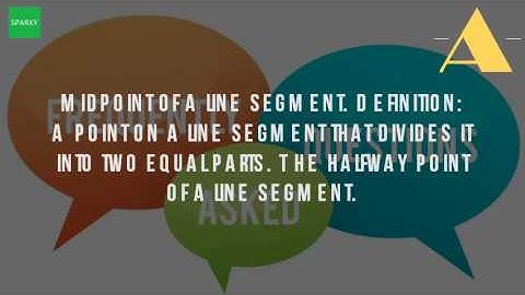 What Is The Definition Of A Midpoint?