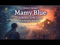 Mamy Blue Orchestral EDM Cover Hubert Giraud Classic Reimagined Orchestral Reborn Mamy Blue Orchestral EDM Cover Hubert Giraud Classic Reimagined Orchestral Reborn