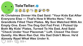 At Christmas Dinner His Dad Said: "Your Kids Eat After Everyone Else — That's How It Works Here."