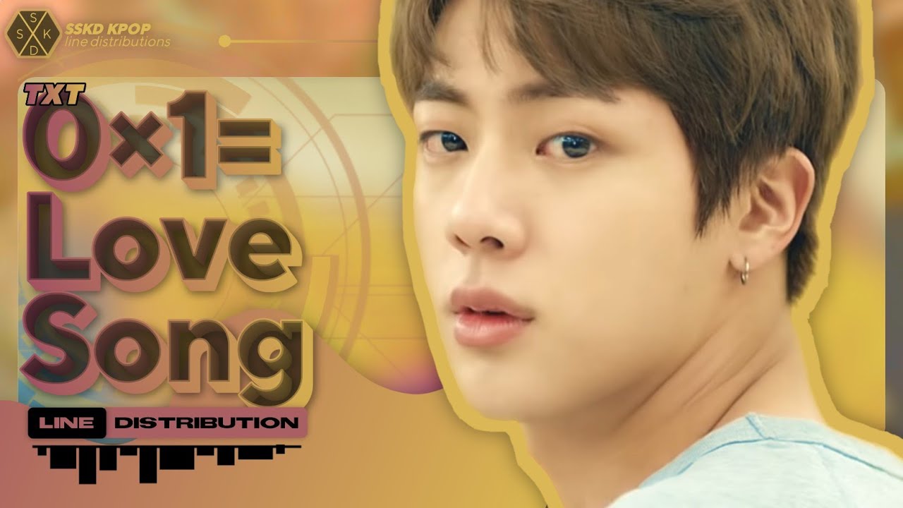 How Would BTS Sing "0X1=LOVESONG (I Know I Love You)" (TXT) | Line Distribution (Color Coded)
