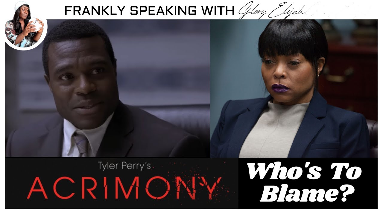 ACRIMONY 2 FULL MOVIE REVIEW WHO IS TO BLAME? FRANKLY SPEAKING WITH