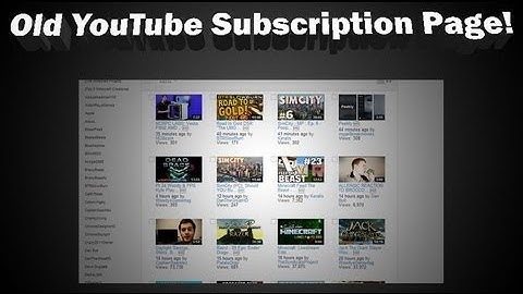 How To Get Old YouTube Subscription Page Back (2013)