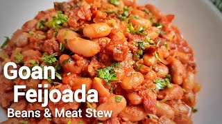 Easy Goan Feijoada | Beans & Meat Stew (with Goan Sausages)