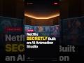 Netflix SECRETLY Built an AI Animation Studio